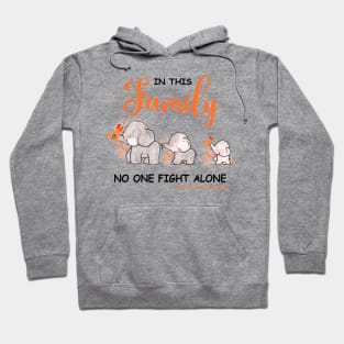 In This Family No One Fight Alone Hoodie